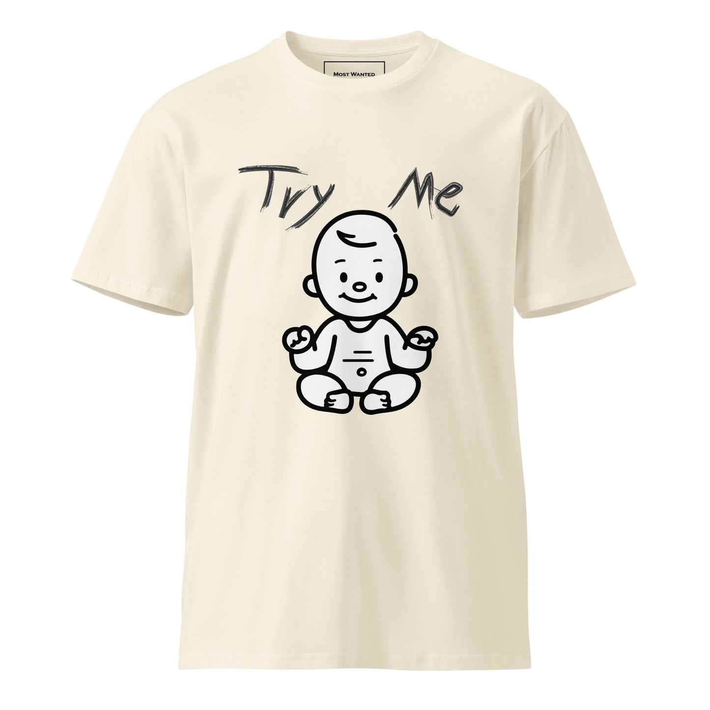 Try Me- (Who Me)- (Original Graphic Tee) Most Wanted⭐⭐⭐