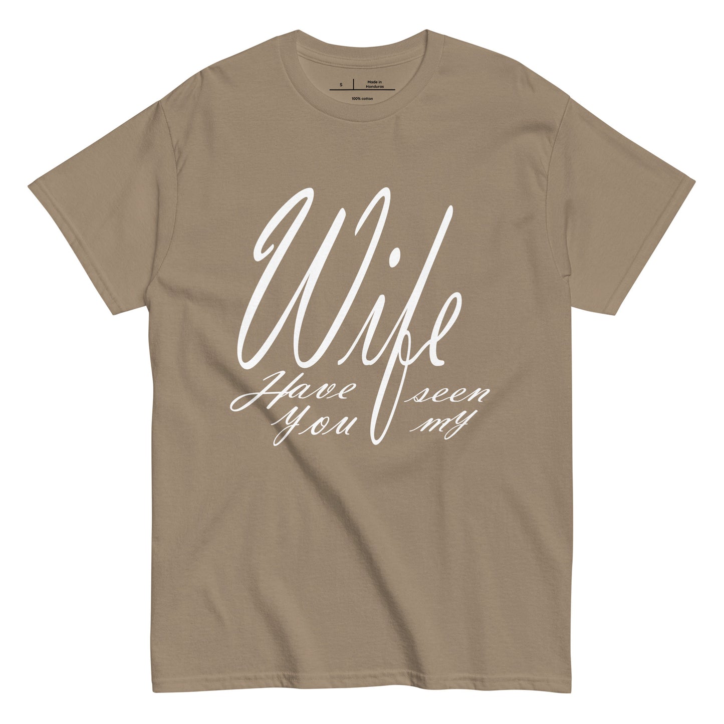 Have You Seen My Wife (White)